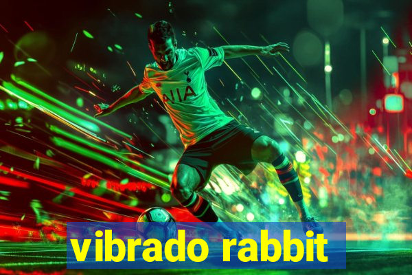 vibrado rabbit